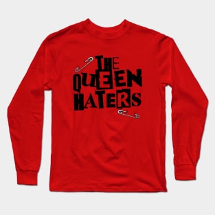 The Queen Haters - SCTV Long Sleeve T-Shirt